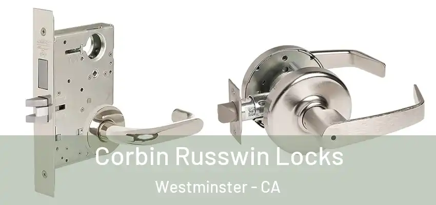  Corbin Russwin Locks Westminster - CA